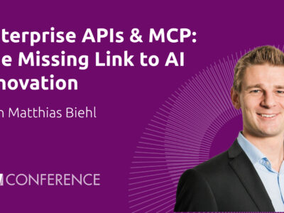 Watch Session: Enterprise APIs & MCP: The Missing Link to AI Innovation
