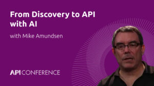 Watch Session: From Discovery to API wit...